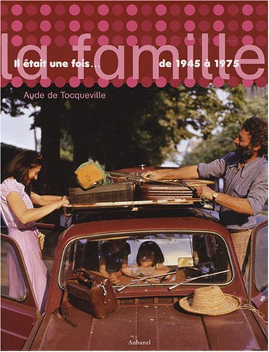 La famille : de 1945 à 1975