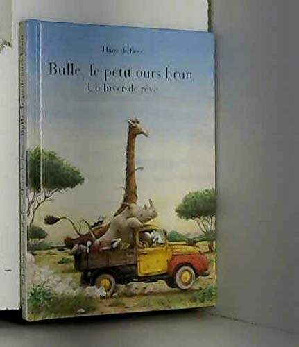 Bulle, le petit ours brun : un hiver de rêve