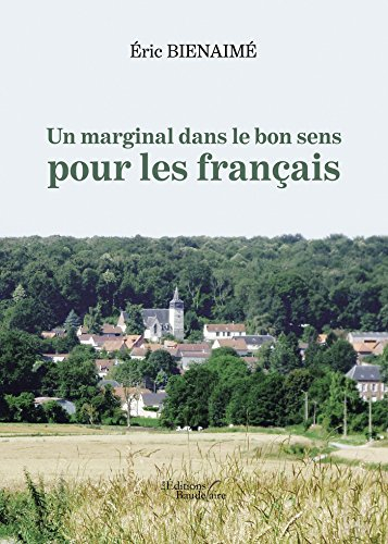 Un marginal dans le bon sens pour les français (BAU.BAUDELAIRE)