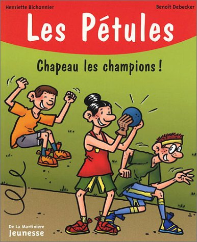 Les Pétules. Vol. 15. Chapeau les champions !