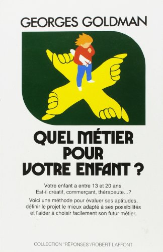 Quel métier pour votre enfant ?
