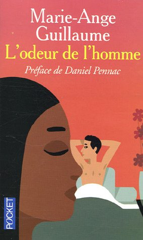 L'odeur de l'homme : chroniques