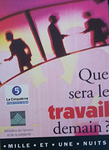 que sera le travail demain ?