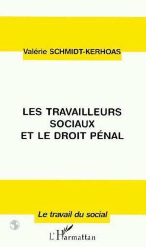 Les travailleurs sociaux et le droit pénal