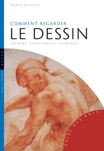 Comment regarder le dessin : histoire, évolution et technique