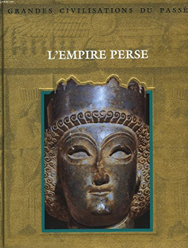 L'Empire perse
