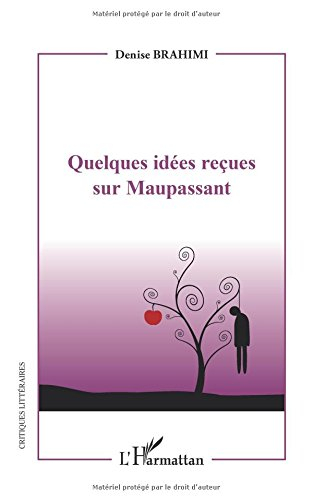 Quelques idées reçues sur Maupassant