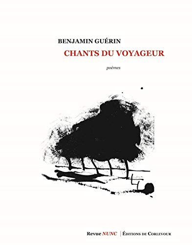 Chants du voyageur : poèmes