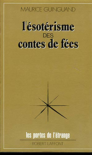 L'Esotérisme des contes de fées