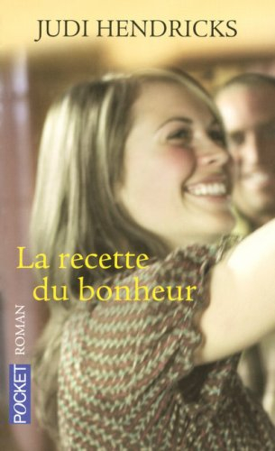 La recette du bonheur