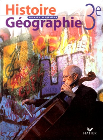 histoire geographie 3eme. nouveau programme 1999