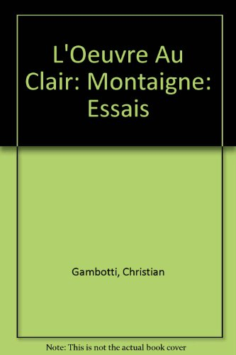 Les essais de Montaigne
