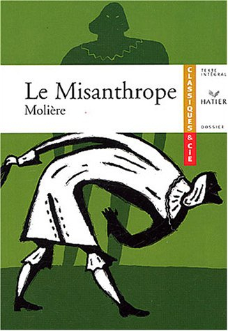 Le misanthrope (1666) : ou L'atrabilaire amoureux