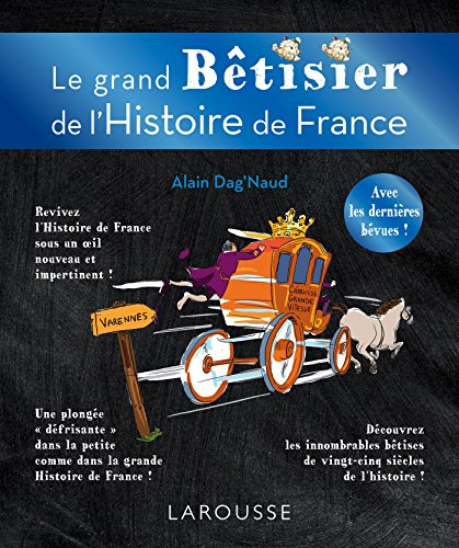 Le grand bêtisier de l'histoire de France