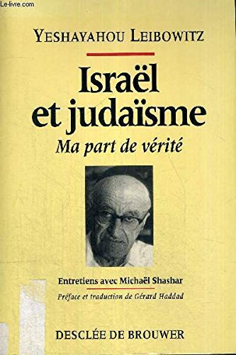 israël et judaïsme : ma part de vérite