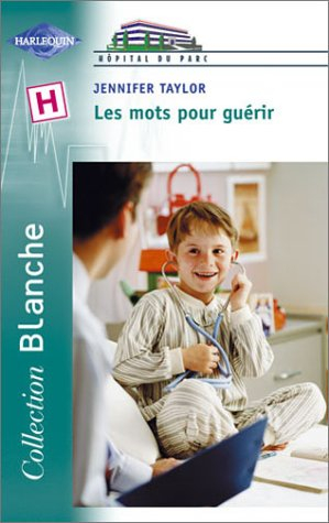 Les mots pour guérir