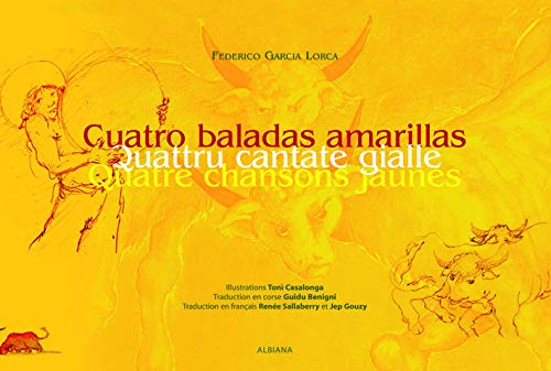 Cuatro baladas amarillas. Quatre chansons jaunes