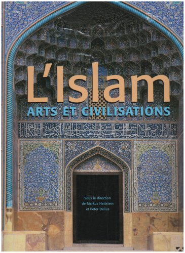 Art et civilisation de l'Islam