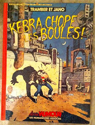 Kebra chope les boules !