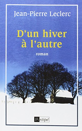 D'un hiver à l'autre