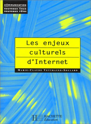 Les enjeux culturels d'Internet