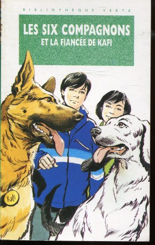Les six compagnons et la fiancée de Kafi
