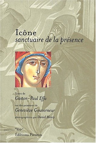 Icône, santuaire de la présence