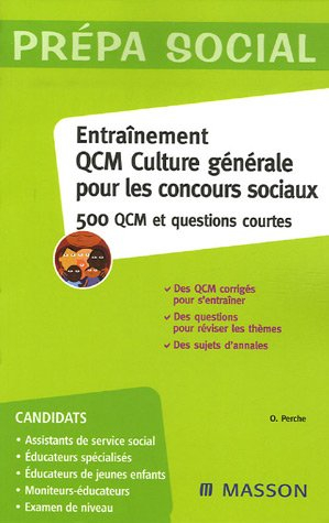 Entraînement QCM de culture générale pour les concours sociaux : 500 QCM et questions courtes