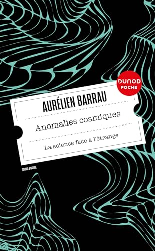 Anomalies cosmiques : la science face à l'étrange