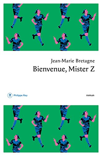 Bienvenue, Mister Z