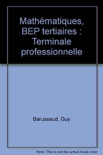 mathématiques, terminale professionnele bep tertiaires