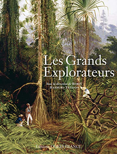 Les grands explorateurs