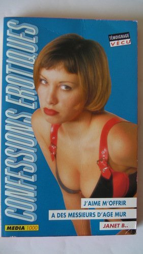 Les confessions érotiques n°173 : j'aime m'offrir a des messieurs..