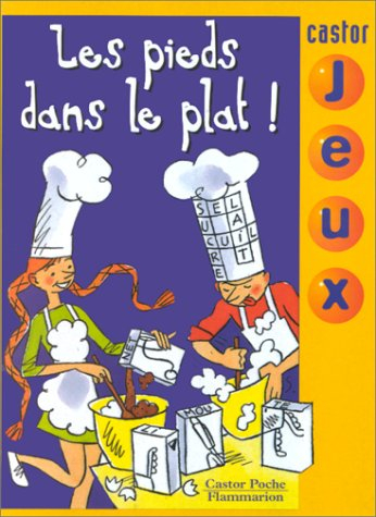 Les pieds dans le plat !