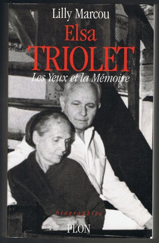 Elsa Triolet : les yeux et la mémoire