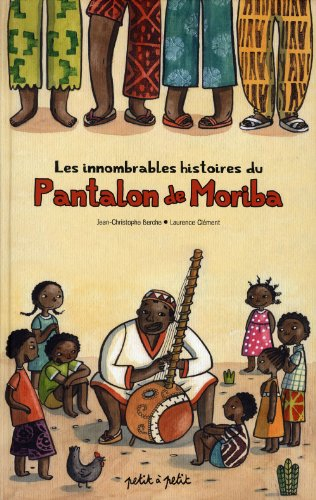 Les innombrables histoires du pantalon de Moriba