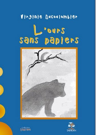 L'ours sans papiers