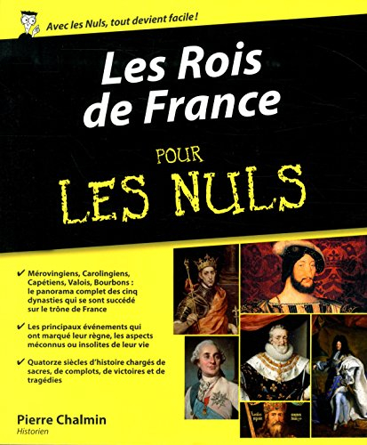 Les rois de France pour les nuls