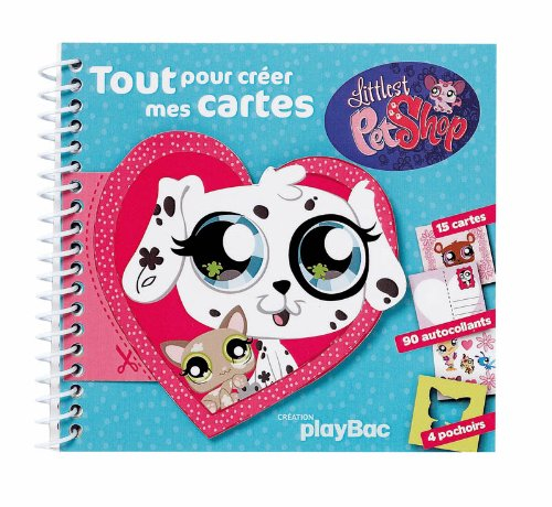 Tout pour créer mes cartes littlest Petshop