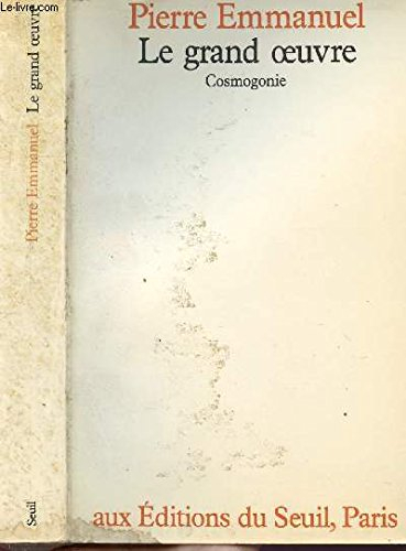 Le Grand oeuvre : cosmogénie
