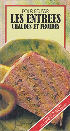 Les Entrées chaudes et froides