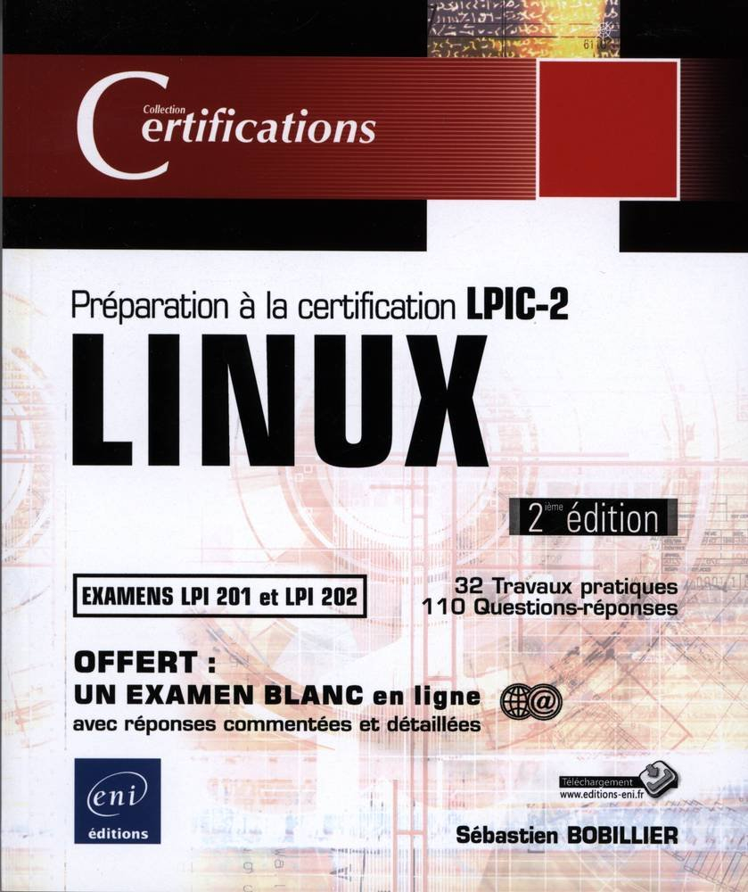 Linux : préparation à la certification LPIC-2 : examens LPI 201 et LPI 202, 32 travaux pratiques, 11