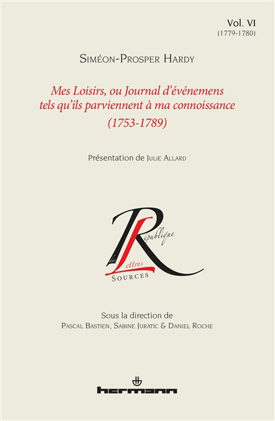 Mes loisirs ou Journal d'événemens tels qu'ils parviennent à ma connoissance : 1753-1789. Vol. 6. 17