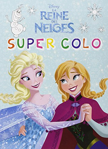 La reine des neiges : super colo