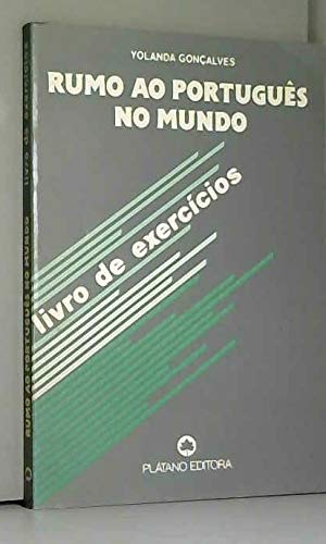 Rumo Ao Portugues No Mundo. Livro De Exercicios