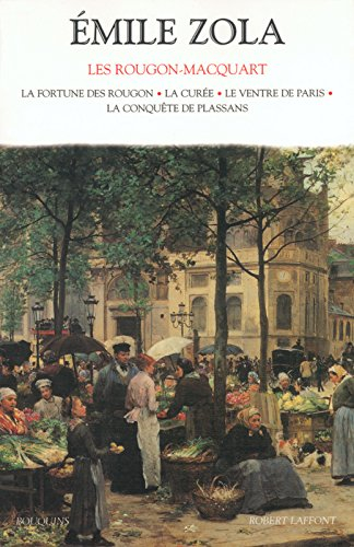 Les Rougon-Macquart : histoire naturelle et sociale d'une famille sous le second Empire. Vol. 1