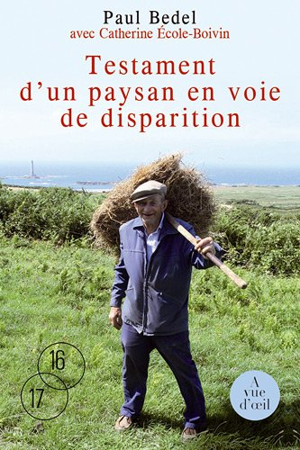 Testament d'un paysan en voie de disparition