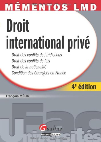 Droit international privé : droit des conflits de juridiction, droit des conflits de lois, droit de 