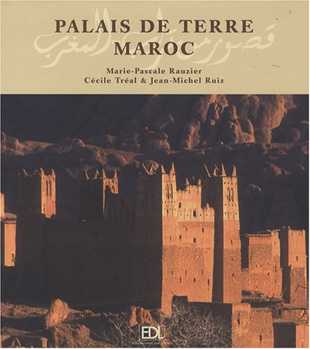 Palais de terre : Maroc