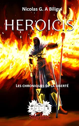 Heroicis : les chroniques de la liberté